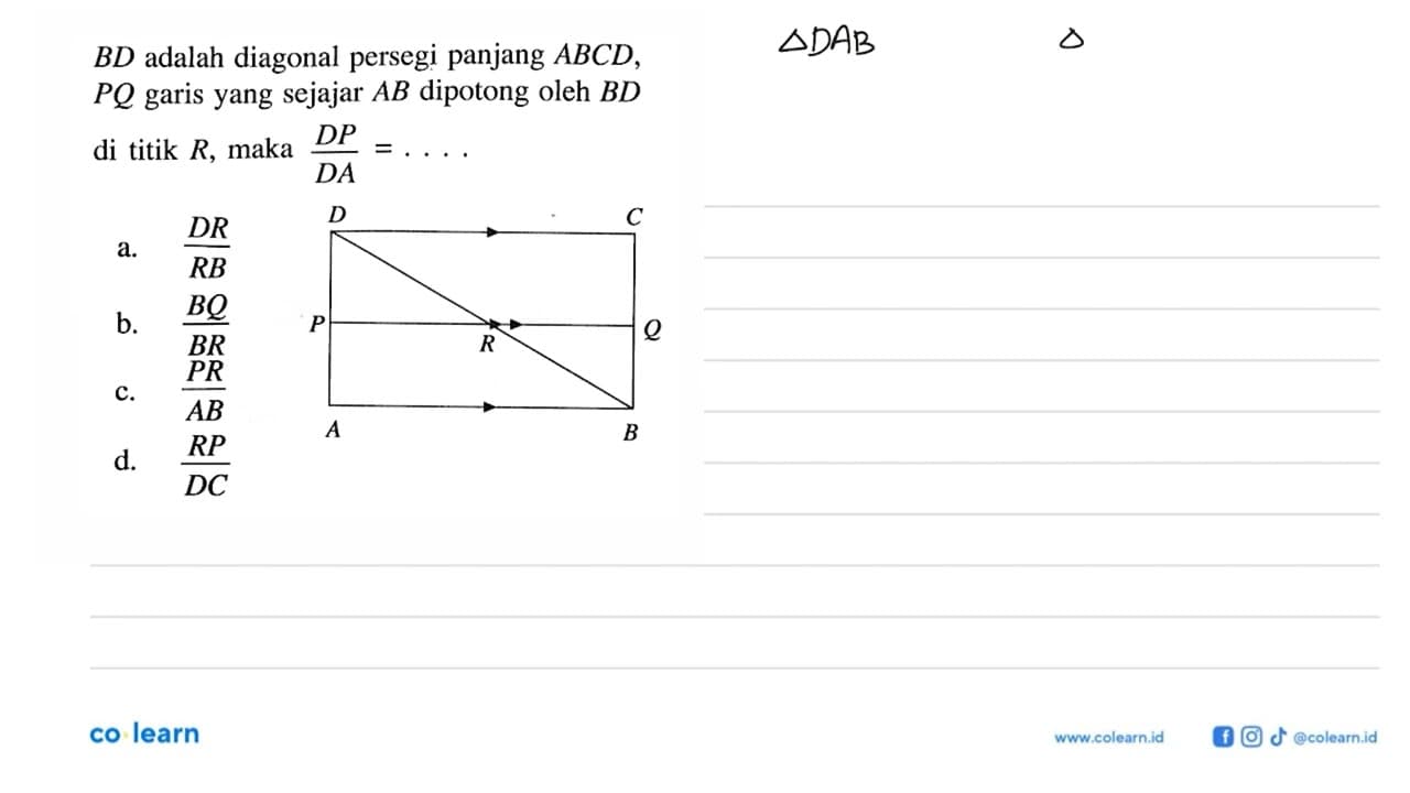 BD adalah diagonal persegi panjang ABCD, PQ garis yang