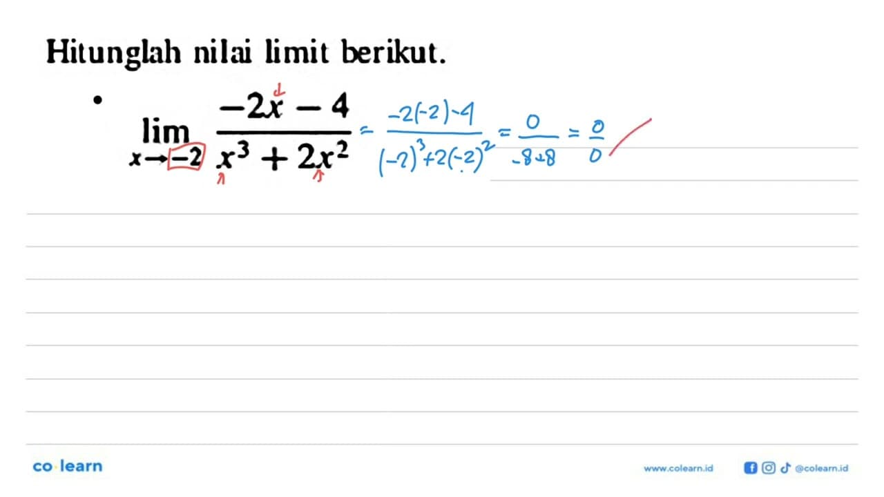 Hitunglah nilai limit berikut. limit x ->-2