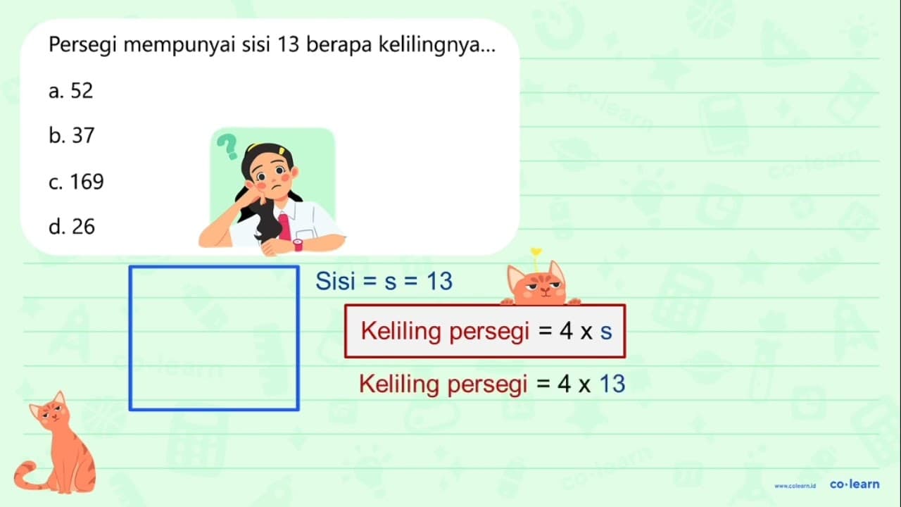 Persegi mempunyai sisi 13 berapa kelilingnya...