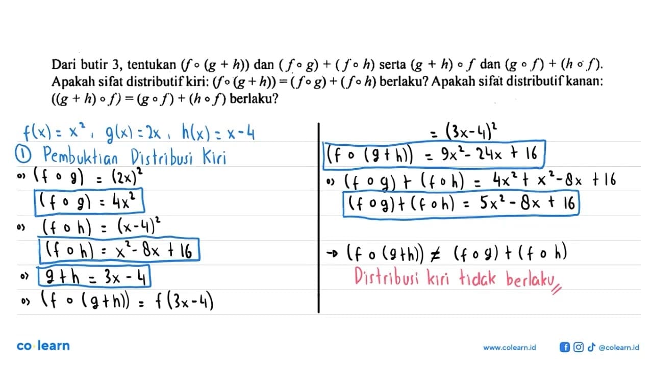 Dari butir 3, tentukan (f o (g + h)) dan (f o g) + (f o h)