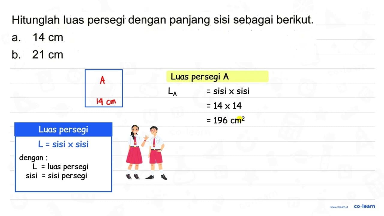 Hitunglah luas persegi dengan panjang sisi sebagai berikut.