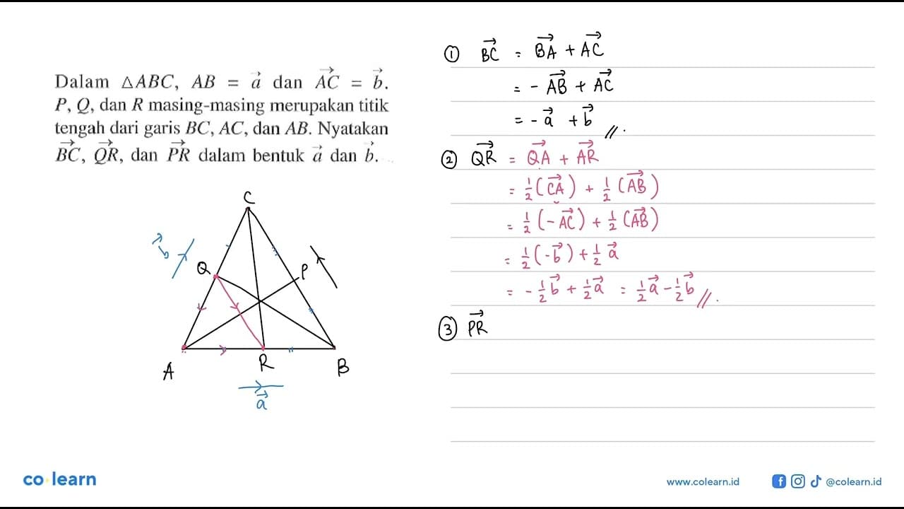 Dalam segitiga ABC, AB=a dan AC=b. P, Q, dan R