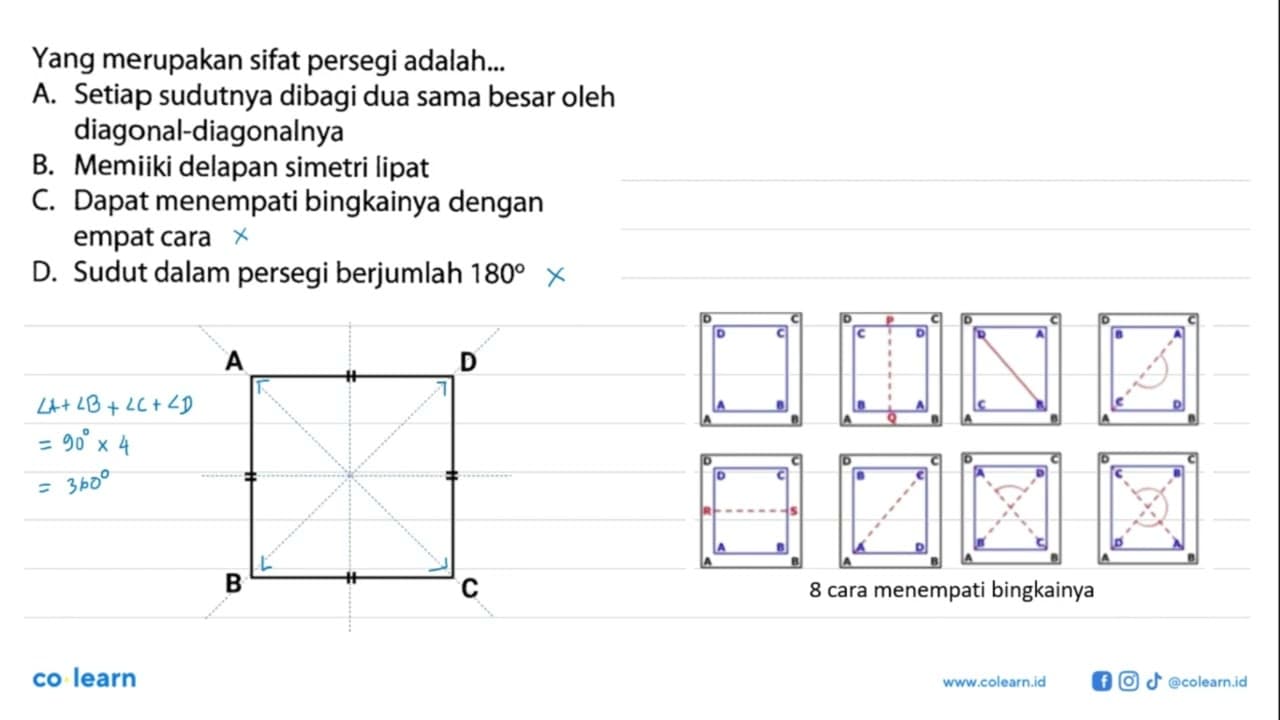 Yang merupakan sifat persegi adalah...