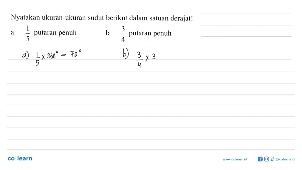 Nyatakan ukuran-ukuran sudut berikut dalam satuan