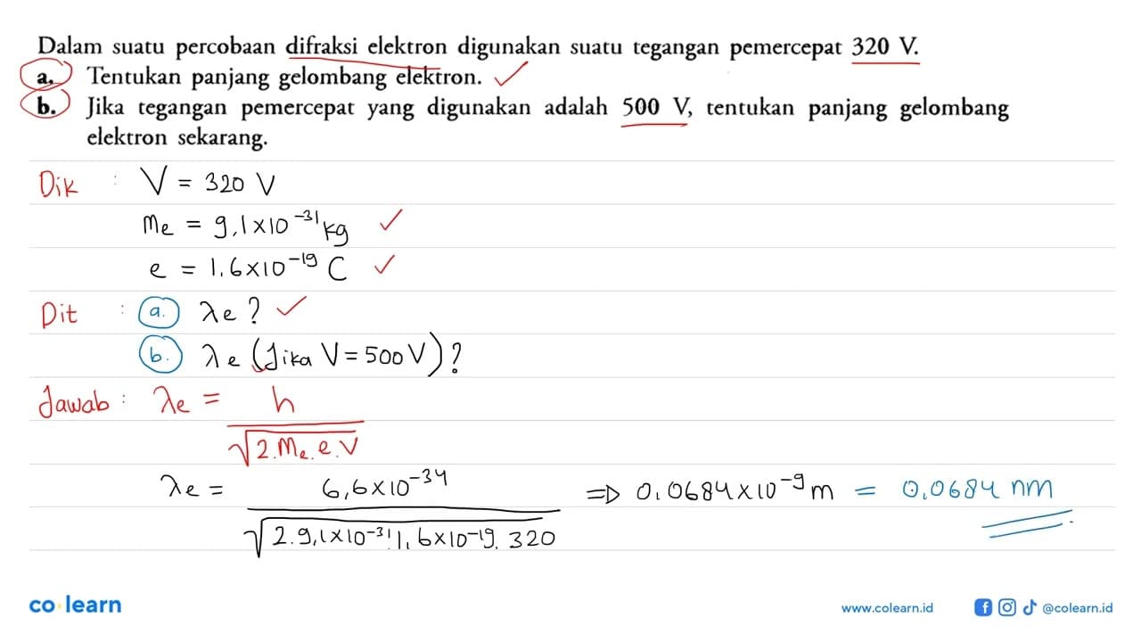 Dalam suatu percobaan difraksi elektron digunakan suatu