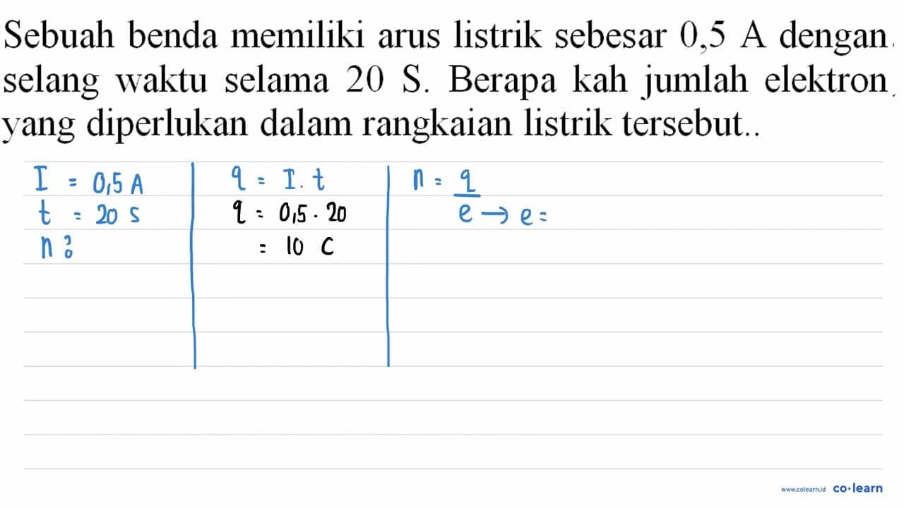 Sebuah benda memiliki arus listrik sebesar 0,5 A dengan