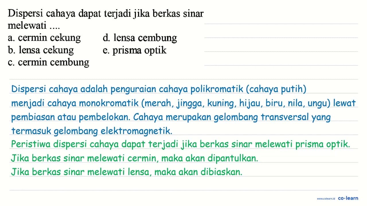 Dispersi cahaya dapat terjadi jika berkas sinar melewati