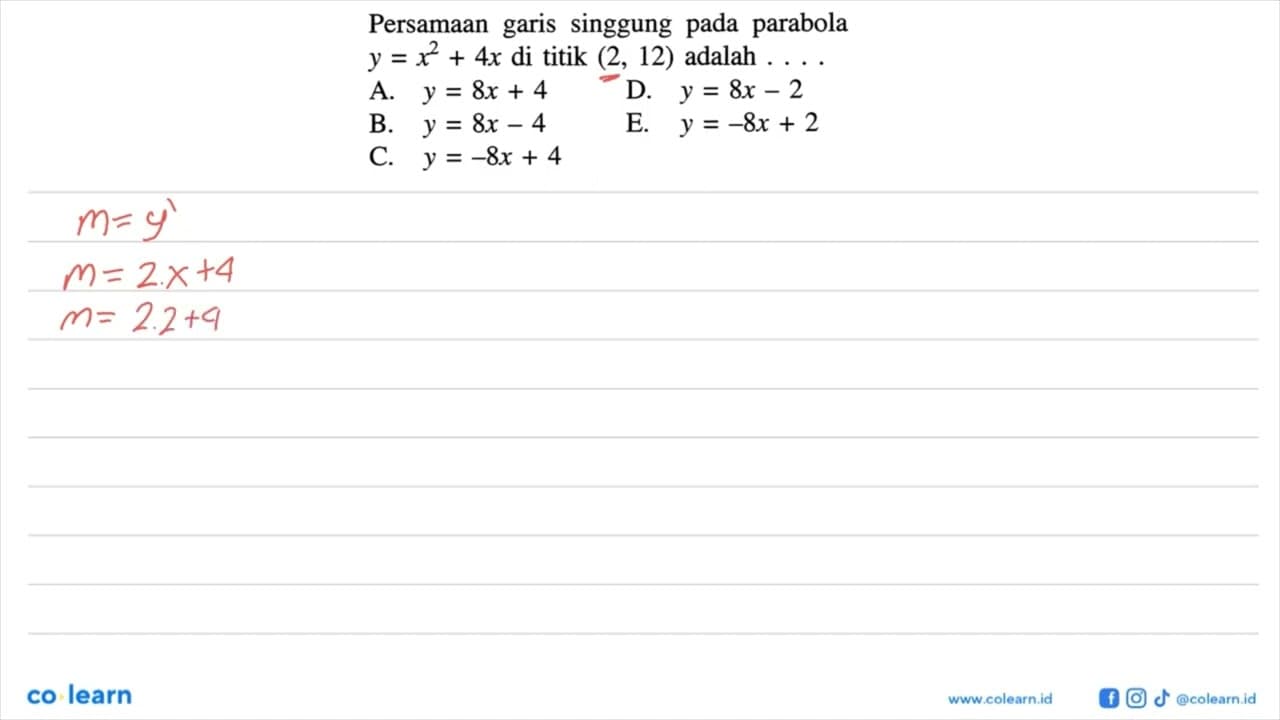 Persamaan garis singgung pada parabola y=x^2+4x di titik