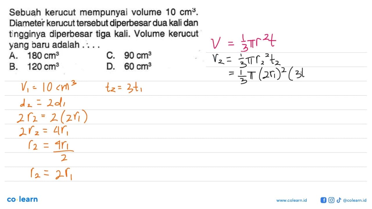 Sebuah kerucut mempunyai volume 10 cm^3. Diameter kerucut