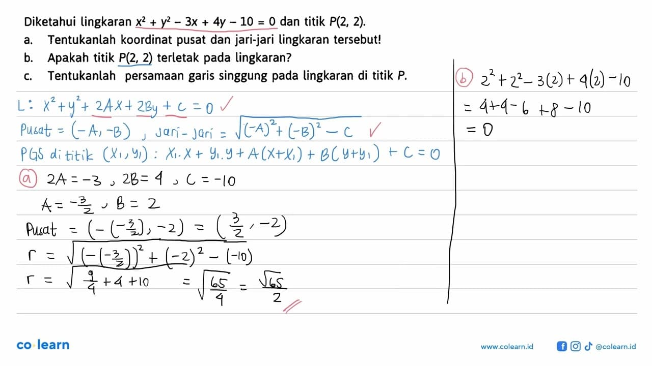 Diketahui lingkaran x^2+y^2-3x+4y-10=0 dan titik P(2,2).a.