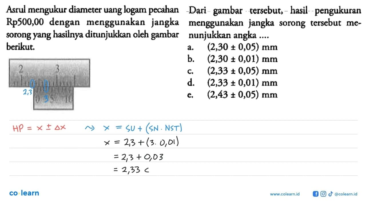 Asrul mengukur diameter uang logam pecahan Rp500,00 dengan