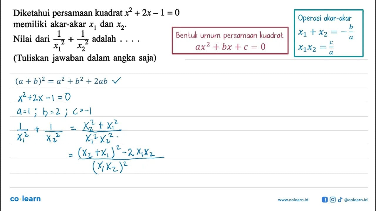 Diketahui persamaan kuadrat x^2+2x-1=0 memiliki akar-akar