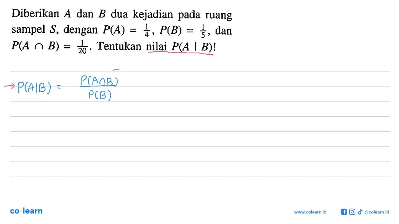 Diberikan A dan B dua kejadian A pada ruang sampel S,