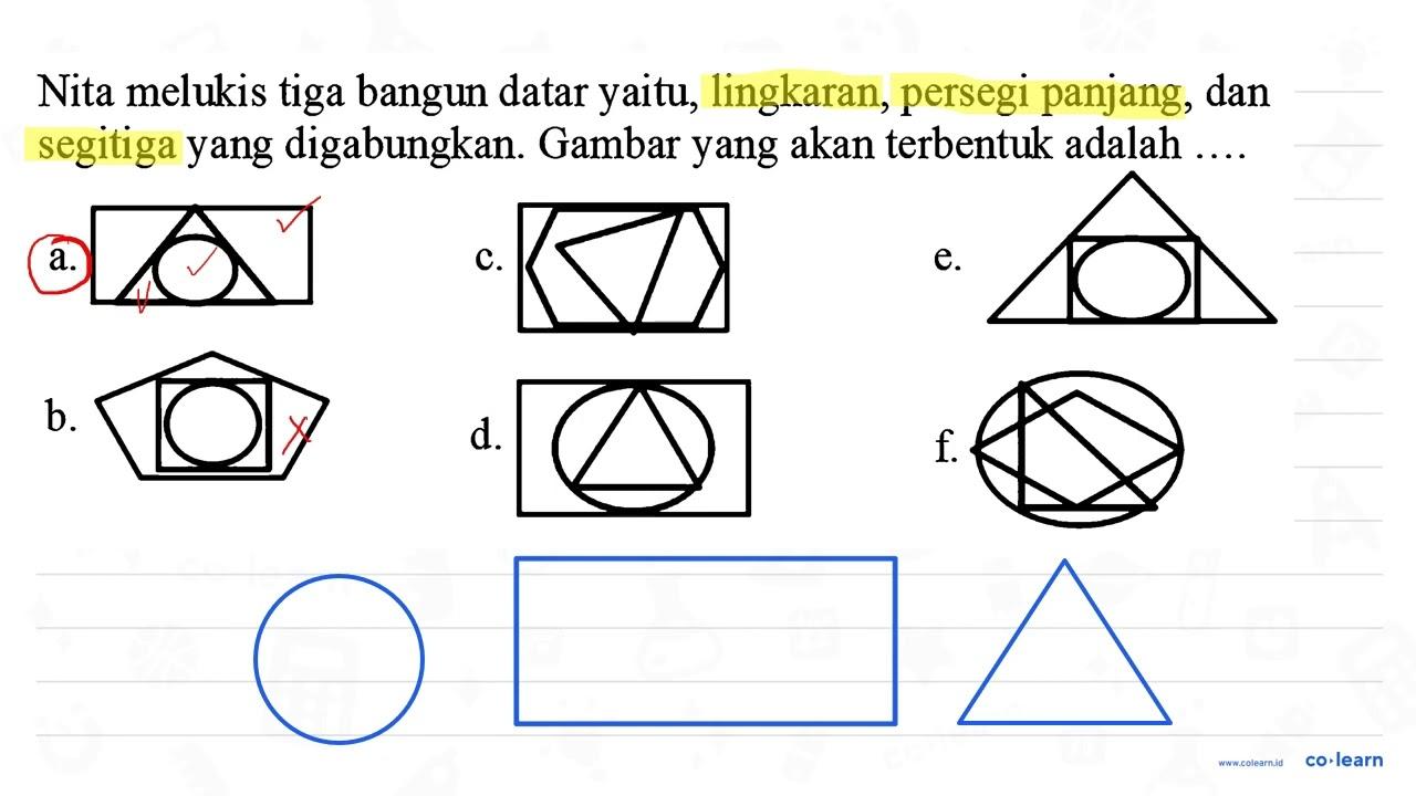 Nita melukis tiga bangun datar yaitu, lingkaran, persegi