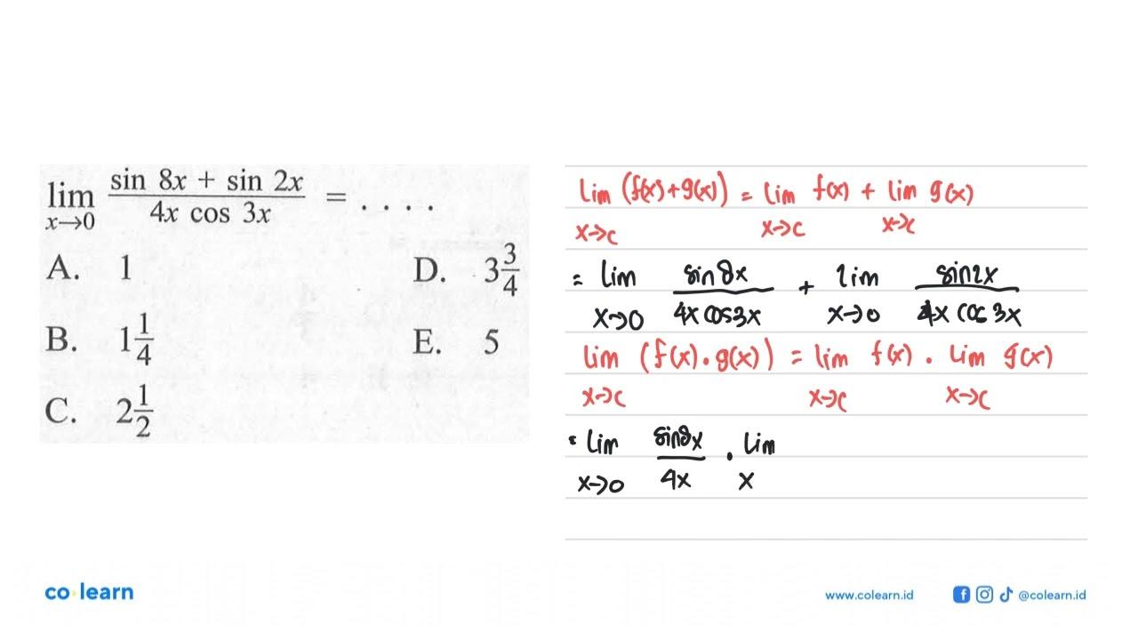 lim x->0 (sin8x + sin2x)/(4x cOS 3x)