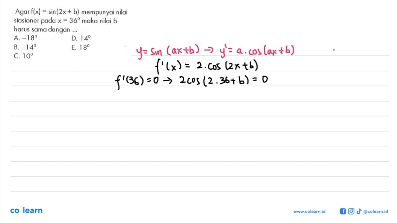 Agar f(x)=sin(2x+b) mempunyai nilai stasioner pada x=36