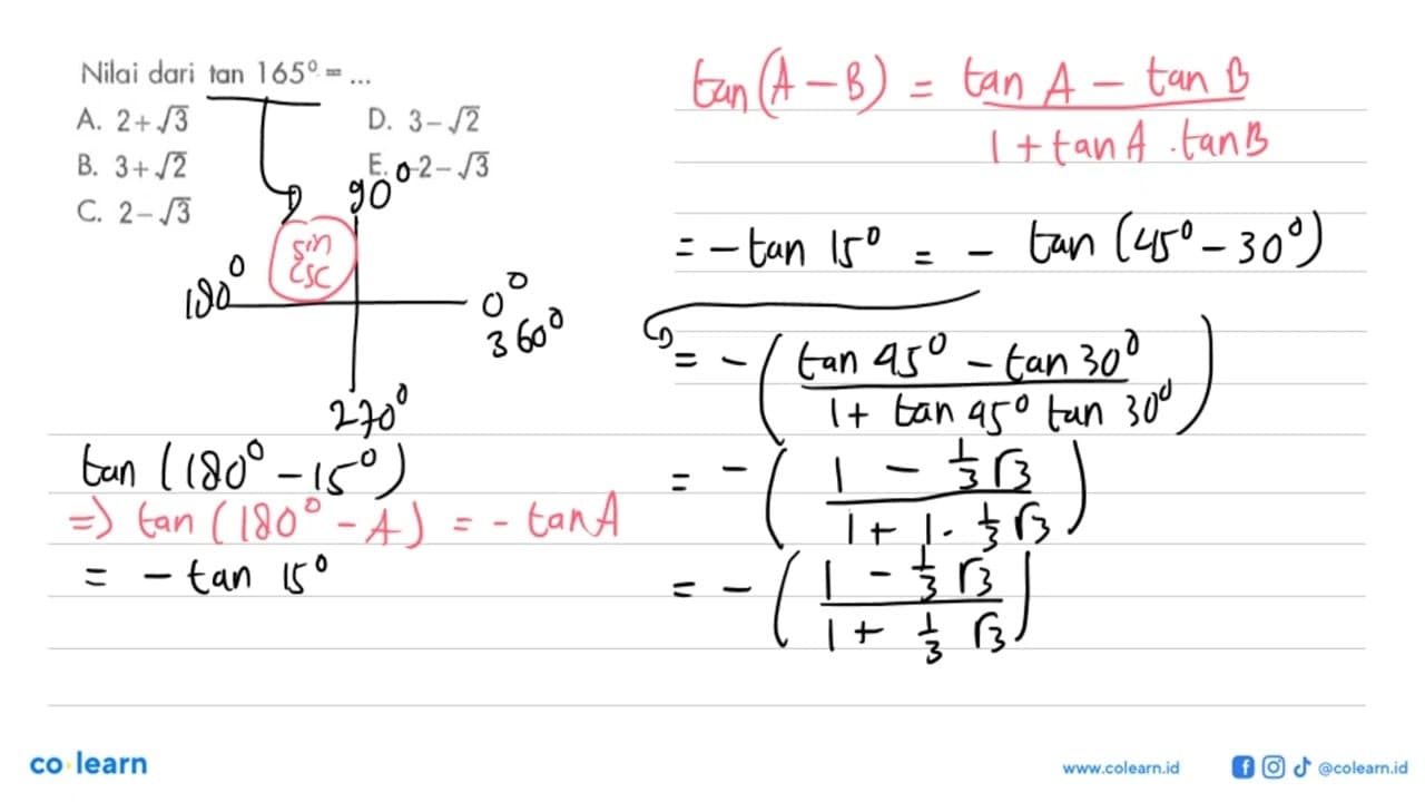 Nilai dari tan 165= ...