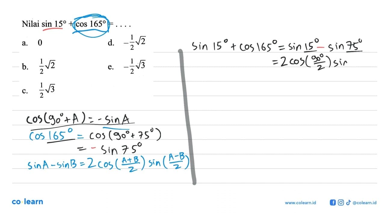 Nilai sin 15+cos 165=...