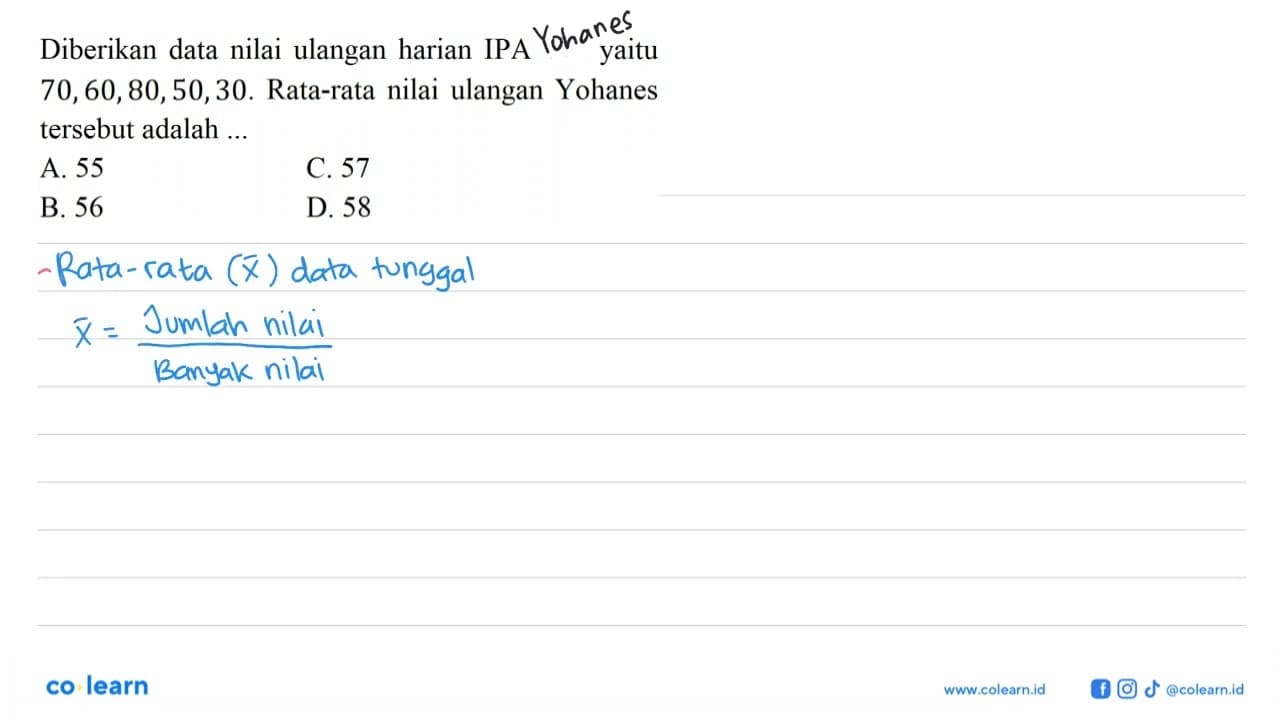 Diberikan data nilai ulangan harian IPA Riri yaitu 70, 60,