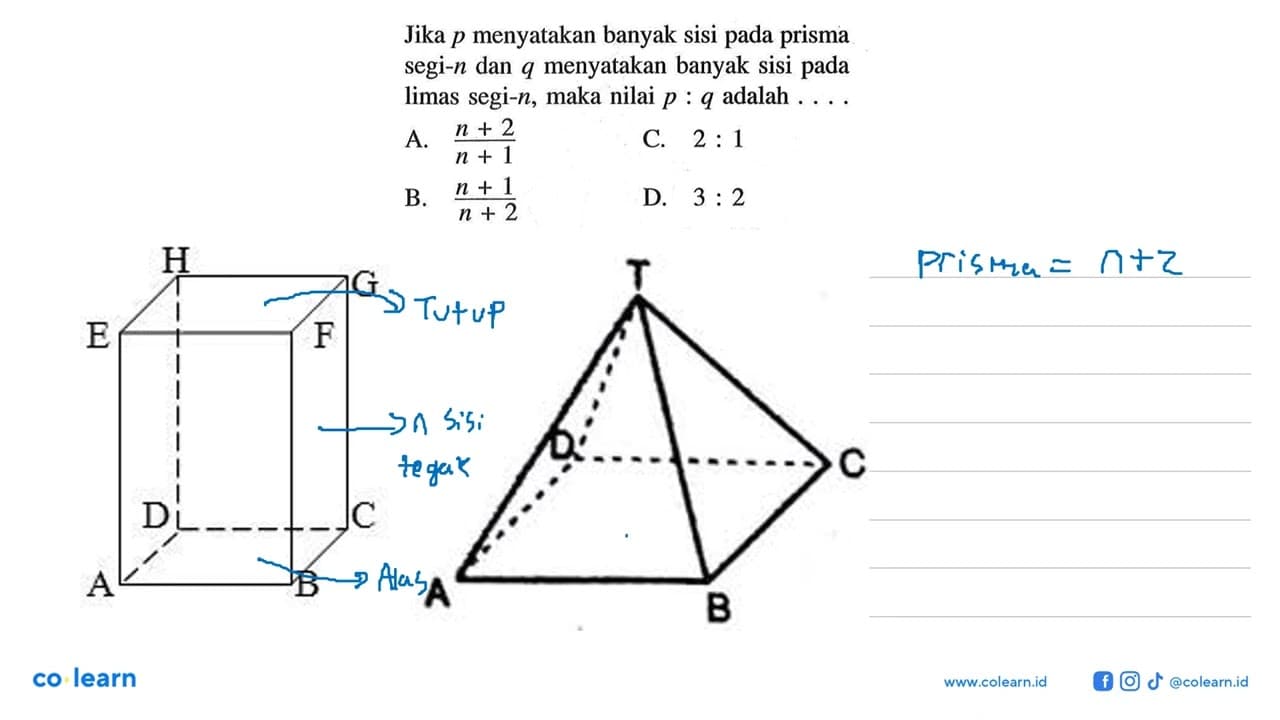 Jika p menyatakan banyak sisi pada prisma segi-n dan q