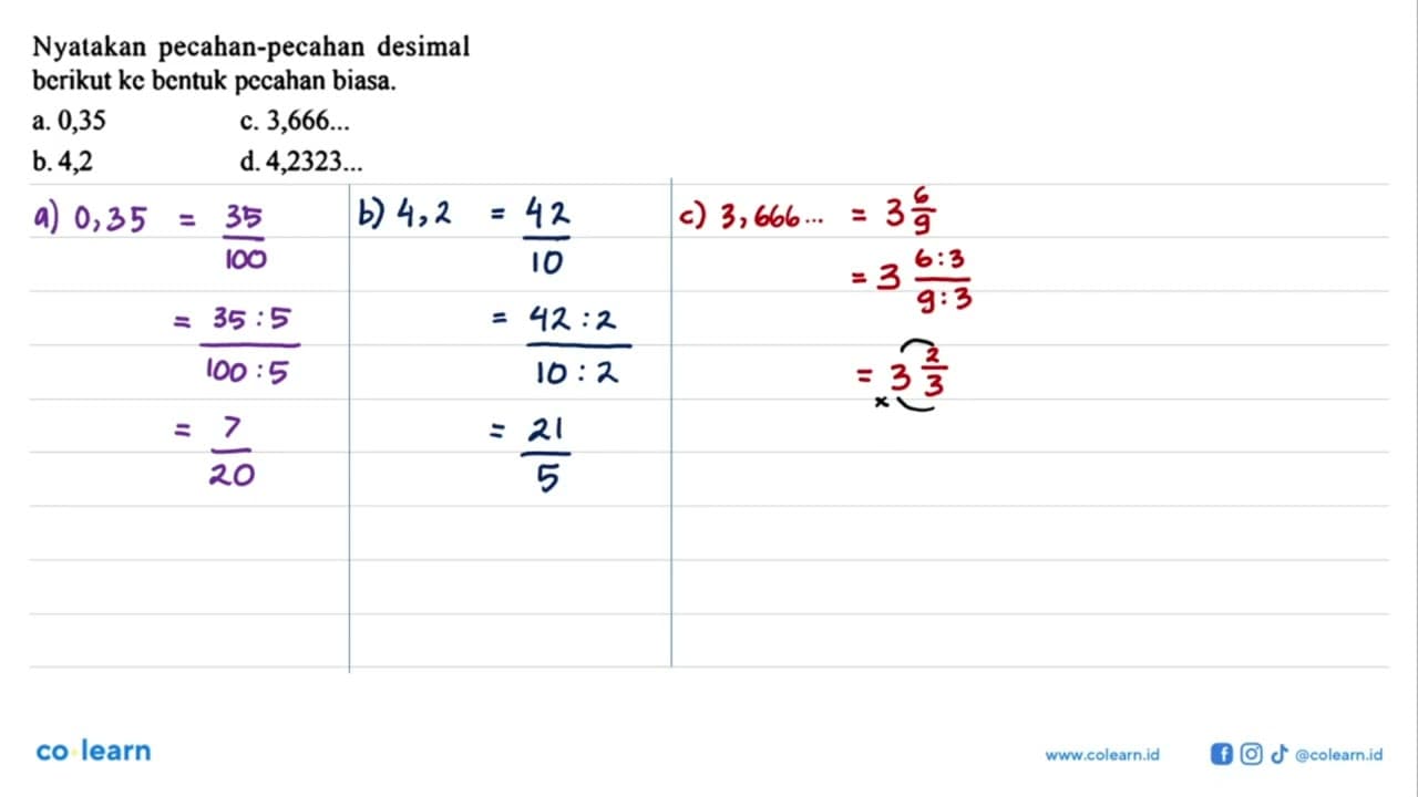 Nyatakan pecahan-pecahan desimal berikut ke bentuk pecahan