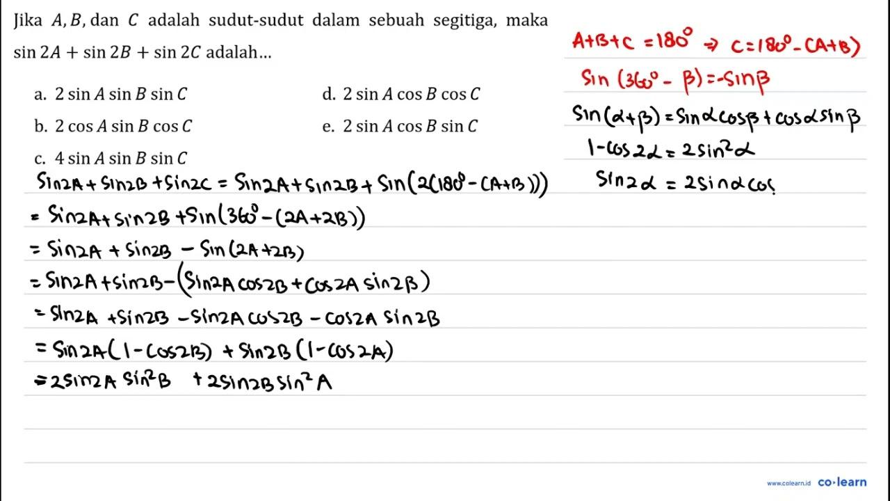 Jika A, B , dan C adalah sudut-sudut dalam sebuah segitiga,