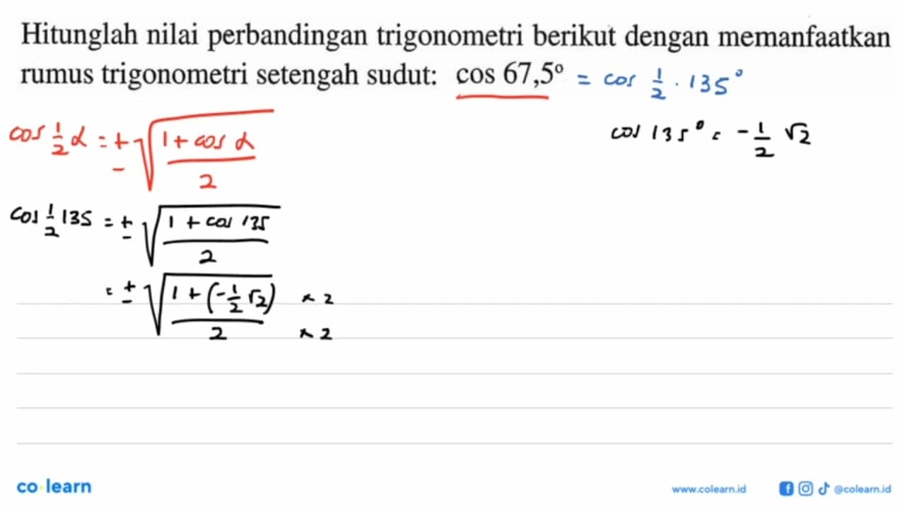 Hitunglah nilai perbandingan trigonometri berikut dengan