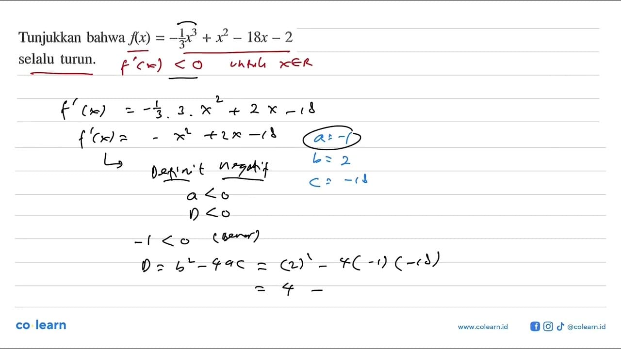 Tunjukkan bahwa f(x)=-1/3 x^3+x^2-18x-2 selalu turun.