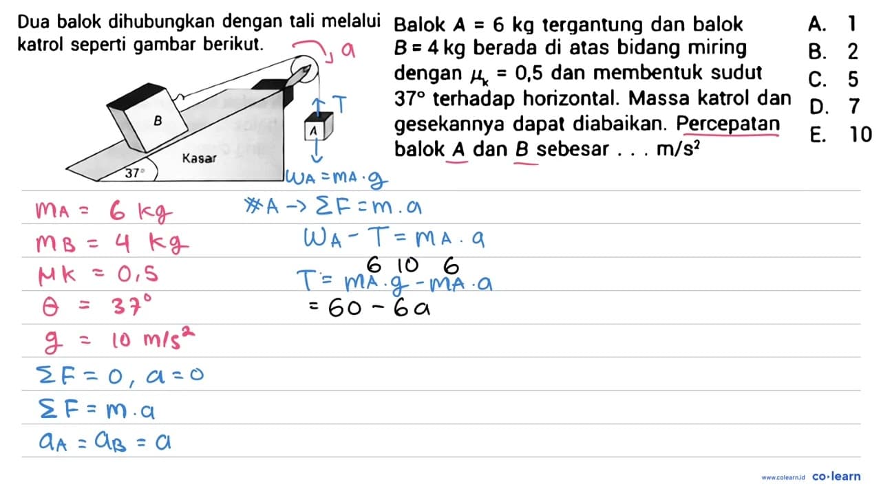 Dua balok dihubungkan dengan tali melalui katrol seperti