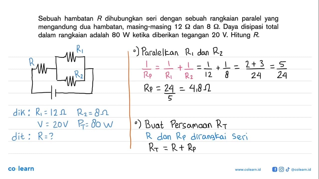 Sebuah hambatan R dihubungkan seri dengan sebuah rangkaian