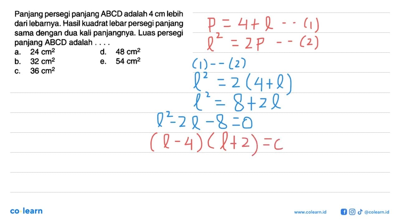 Panjang persegi panjang ABCD adalah 4 cm lebih dari