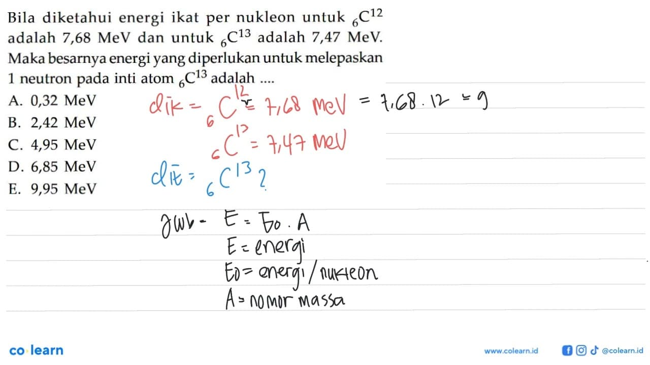 Bila diketahui energi ikat per nukleon untuk 12 6 C adalah