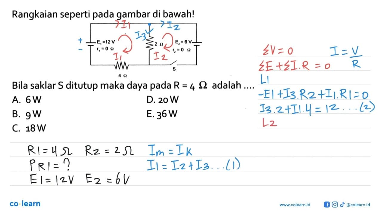 Rangkaian seperti pada gambar di bawah! E1=12 V r1=0 ohm 2