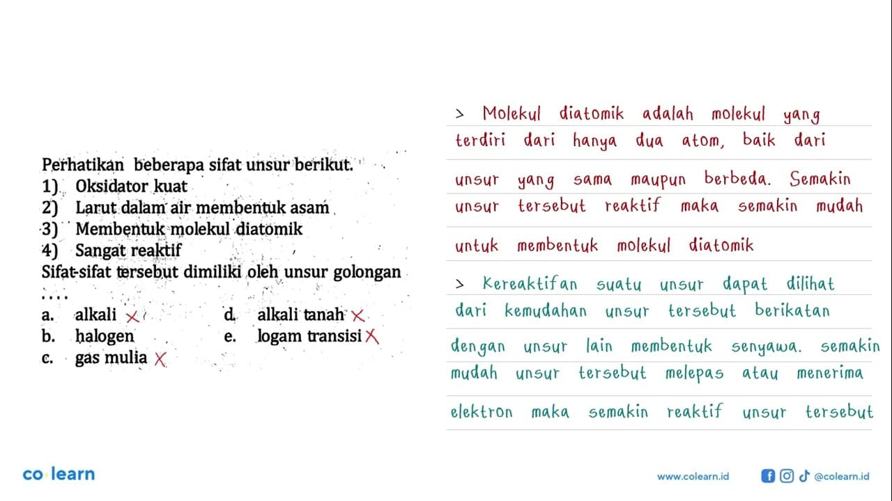 Perhatikan beberapa sifat unsur berikut. 1) Oksidator kuat