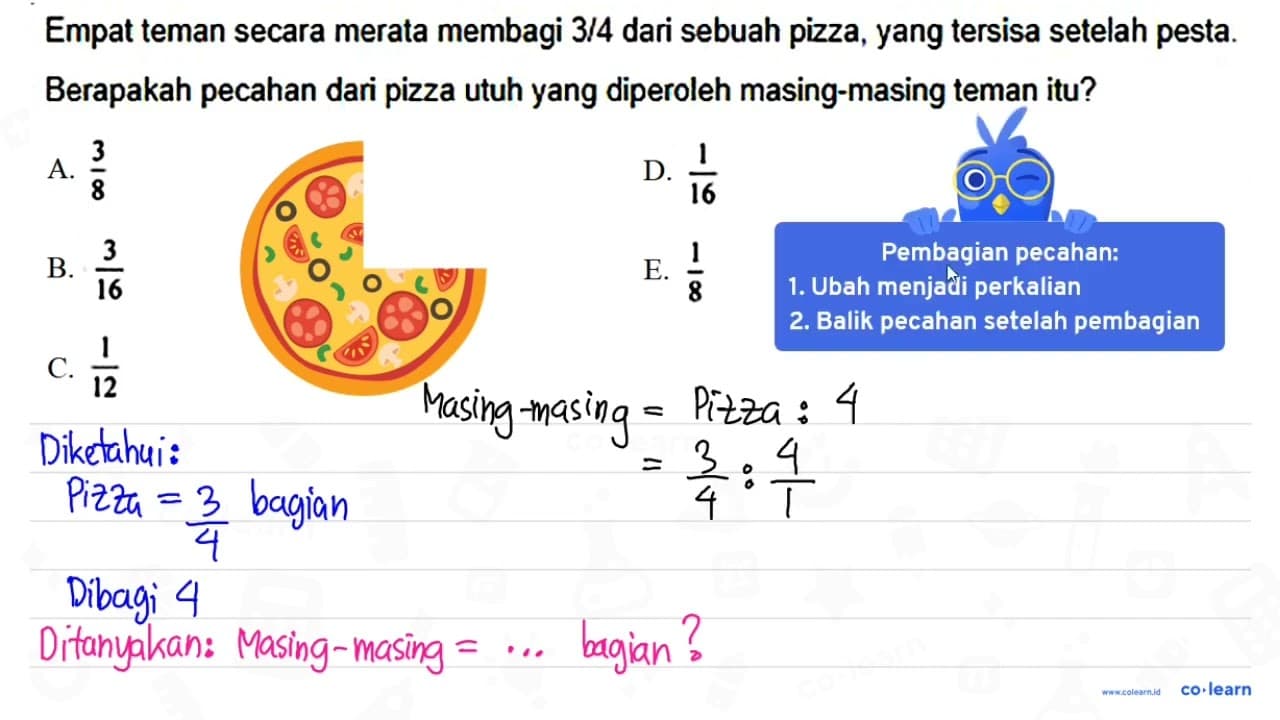 Empat teman secara merata membagi 3/4 dari sebuah pizza,