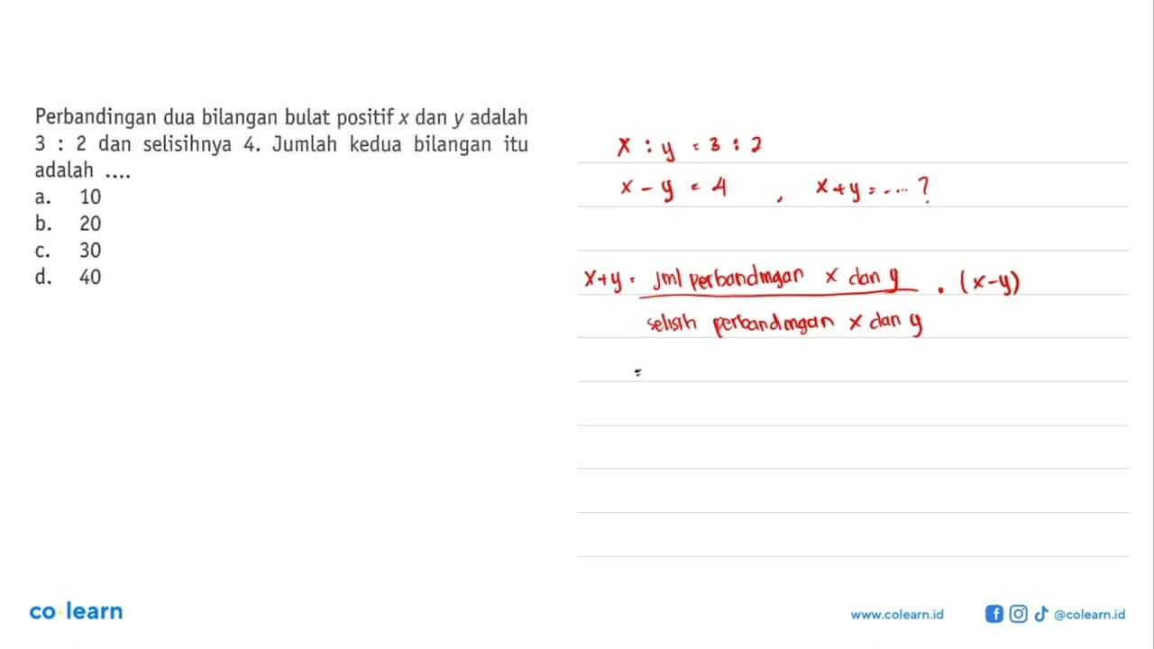 Perbandingan dua bilangan bulat positif x dan y adalah 3 :