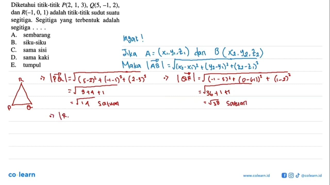 Diketahui titik-titik P(2,1,3), Q(5,-1,2), dan R(-1,0,1)