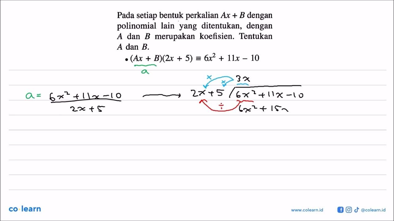 Pada setiap bentuk perkalian Ax+B dengan polinomial lain