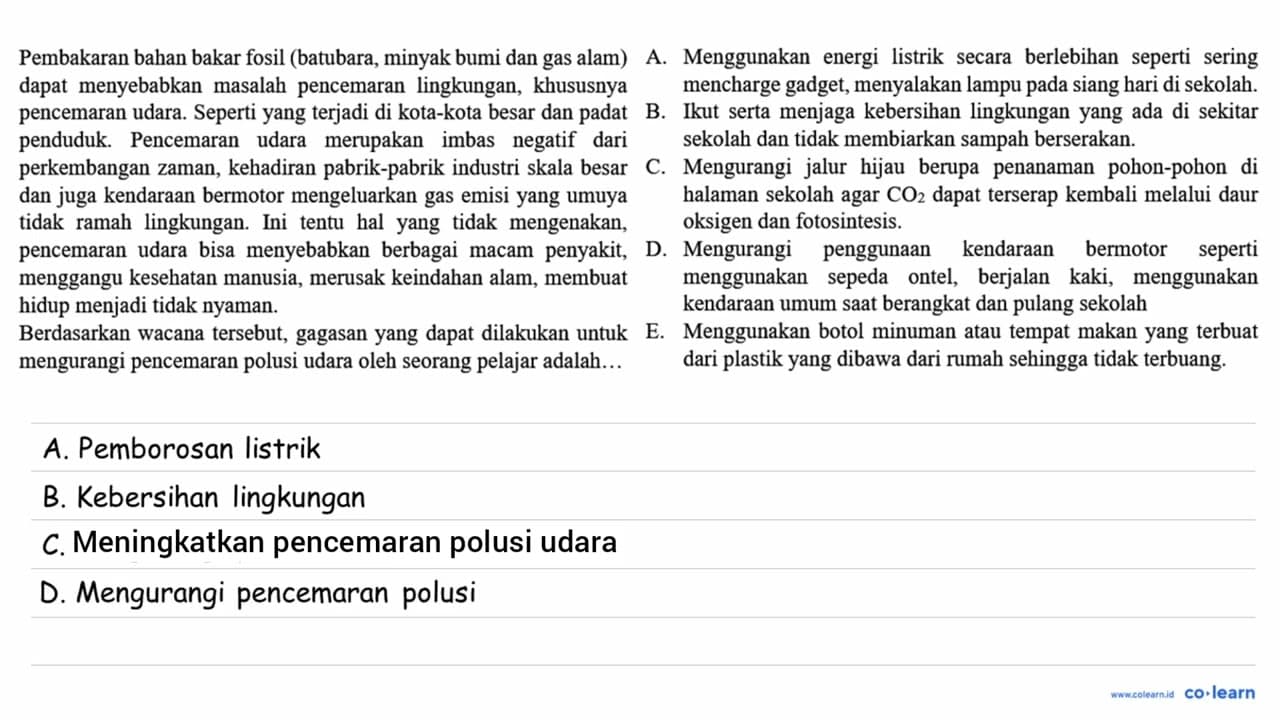 Pembakaran bahan bakar fosil (batubara, minyak bumi dan gas