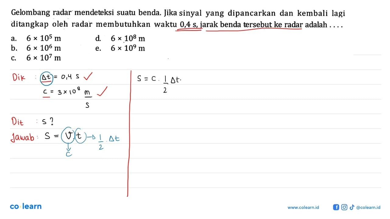 Gelombang radar mendeteksi suatu benda .Jika sinyal yang