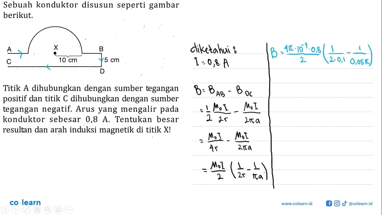 Sebuah konduktor disusun seperti gambar berikut. alol A X B