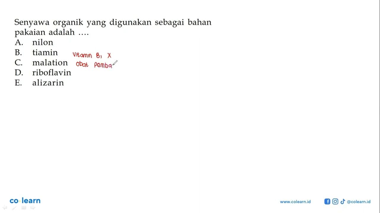 Senyawa organik yang digunakan sebagai bahan pakaian adalah