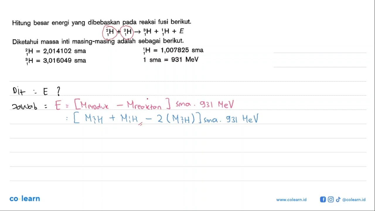 Hitung besar energi yang dibebaskan pada reaksi fusi