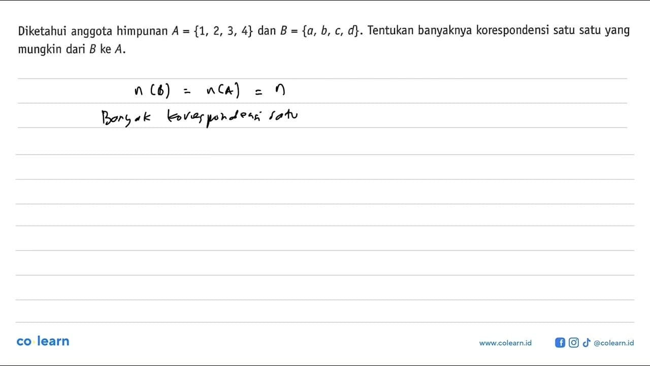 Diketahui anggota himpunan A = {1, 2, 3, 4} dan B = {a, b,