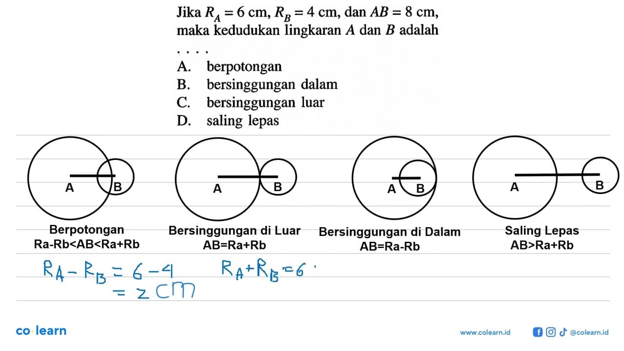 Jika RA=6 cm, RB=4 cm, dan AB=8 cm, maka kedudukan