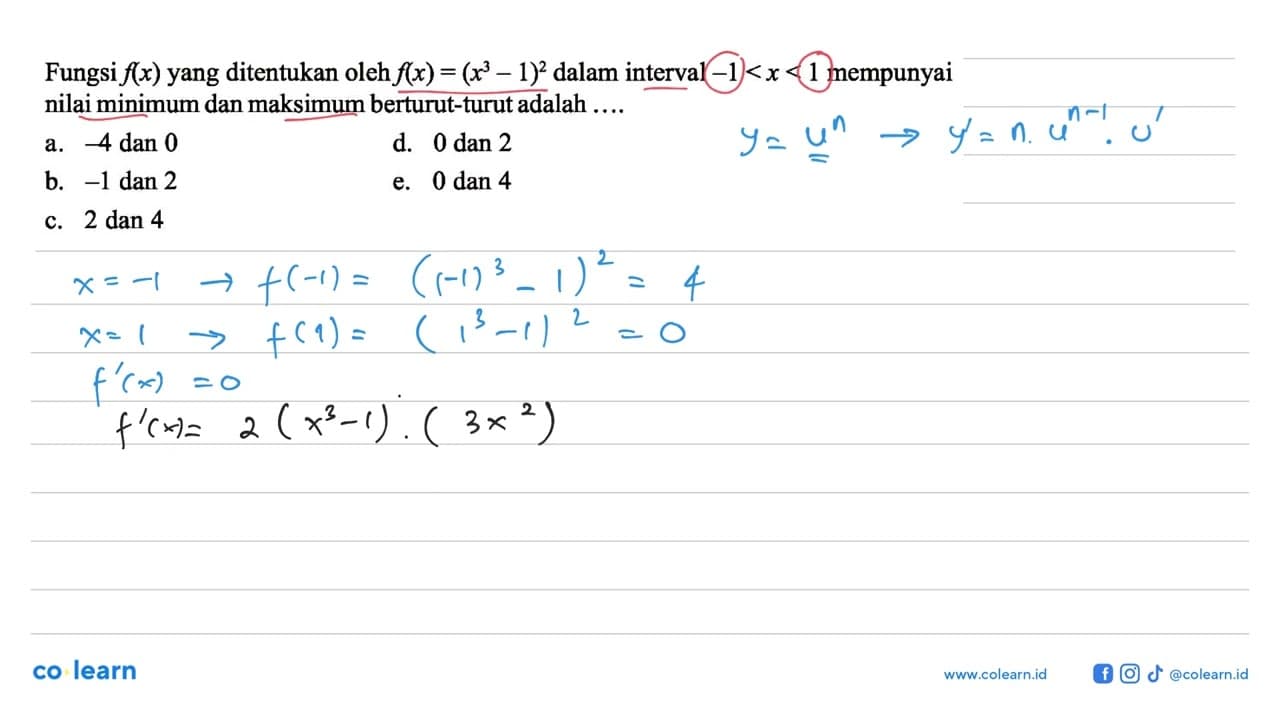 Fungsi f(x) yang ditentukan oleh f(x)=(x^3 -1)^2 dalam