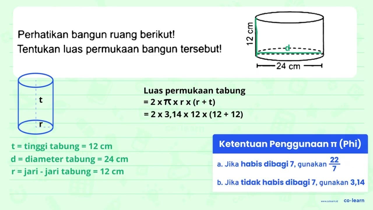 Perhatikan bangun ruang berikut! Tentukan luas permukaan