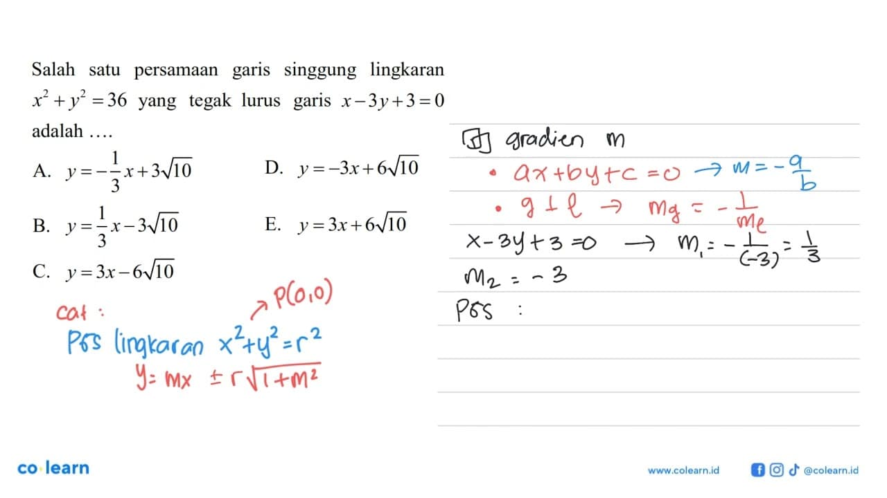 Salah satu persamaan garis singgung lingkaran x^2+y^2=36