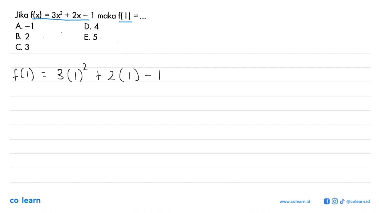 Jika f(x)=3x^2+2x-1 maka f(1)=...