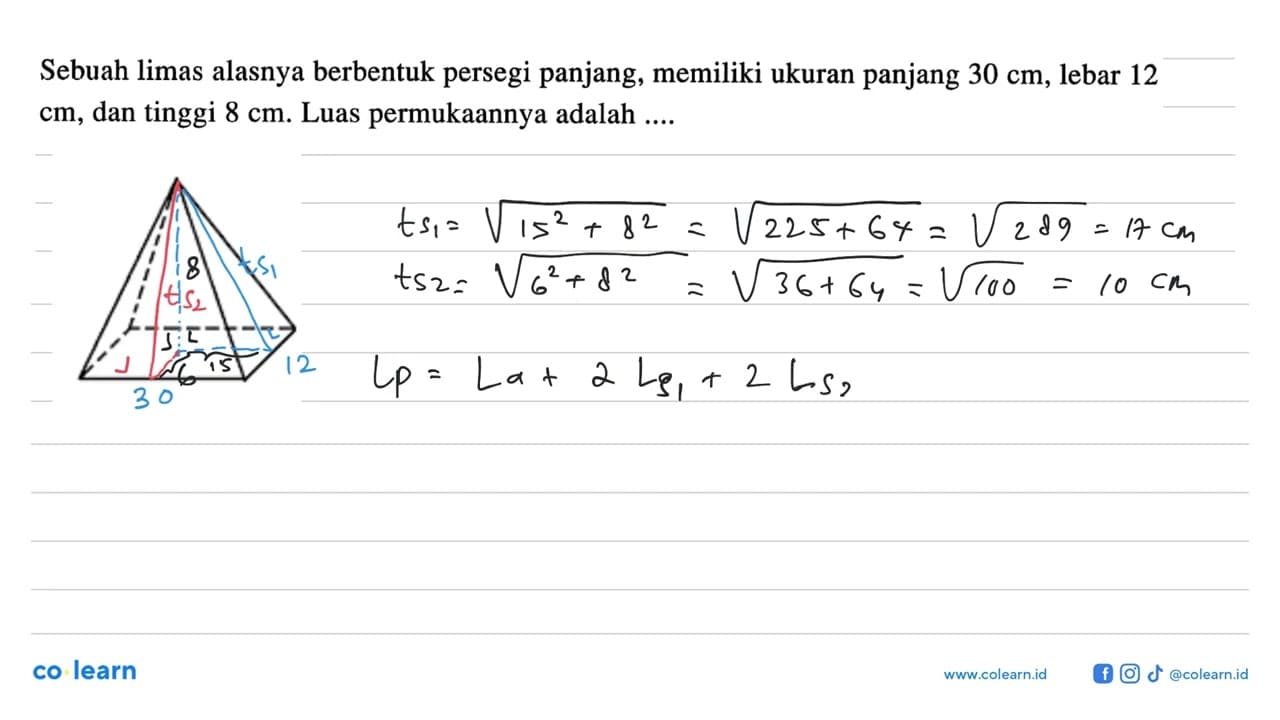 Sebuah limas alasnya berbentuk persegi panjang, memiliki